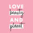 Love Beauty And Planet (1)